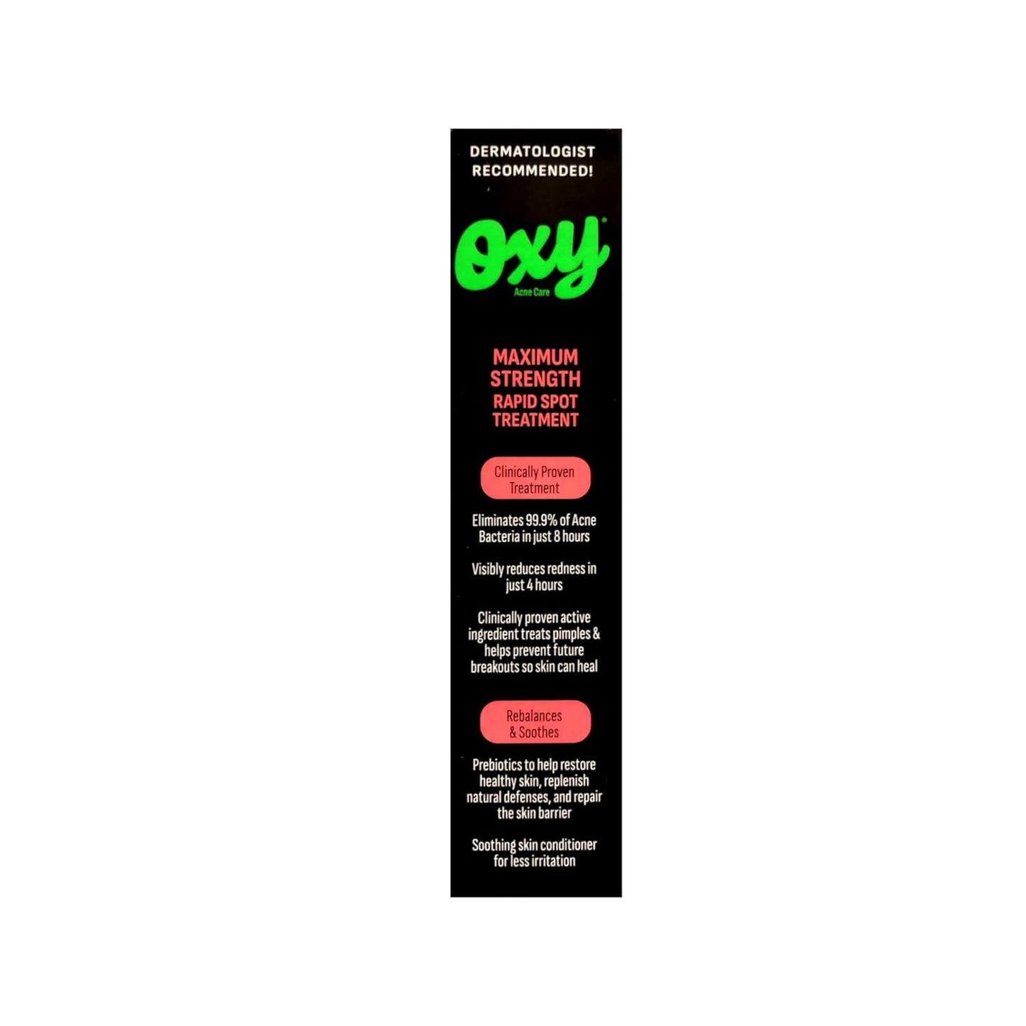 Oxy Advanced Care Rapid Spot Treatment 10% Benzoyl Peroxide with Prebiotics 1oz